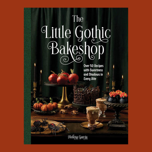 The Little Gothic Bakeshop- Pre-order