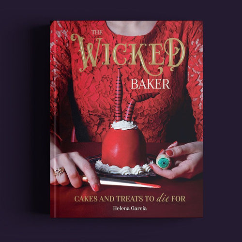 The Wicked Baker: Cakes and Treats to Die For