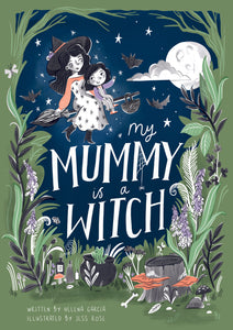 My Mummy is a Witch - Signed Copy